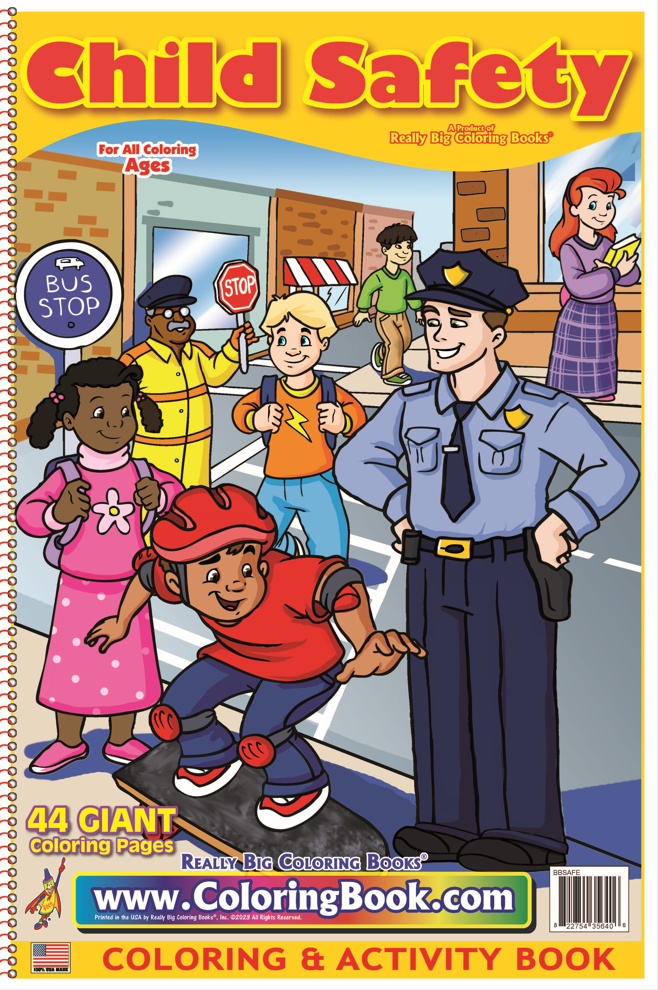Child Safety Really Big Coloring Book
