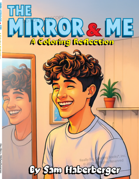 Mirror Me: A Coloring Reflection by Sam Haberberger