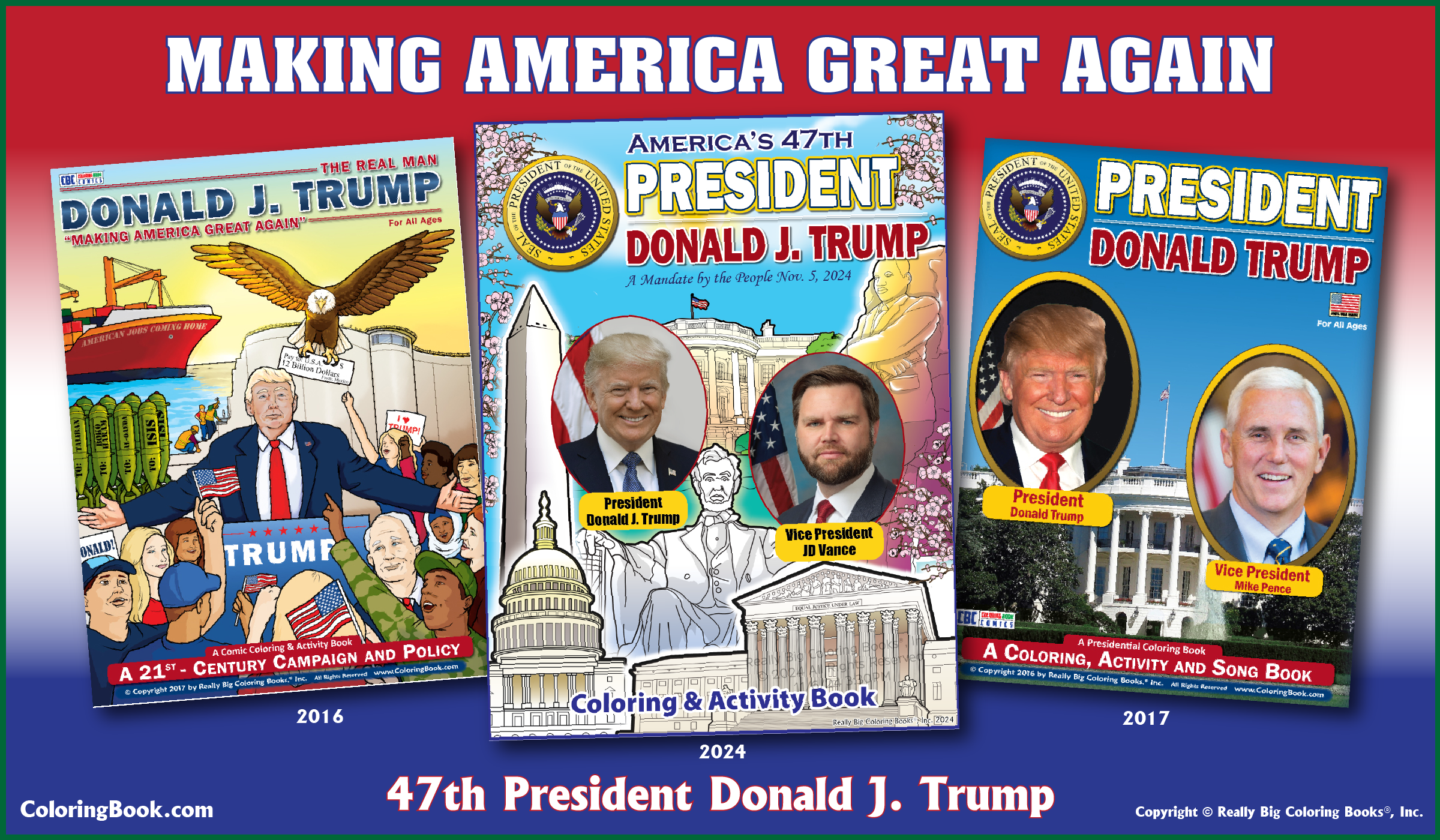 ColoringBook.com releases Three Volume Set of Donald J Trump Coloring Books from 2016 to today